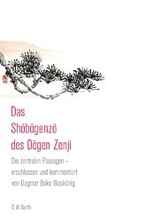 Das Shobogenzo des Dogen Zenji