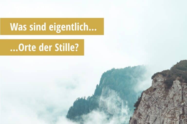 Infobox Was sind Orte der Stille 768x509